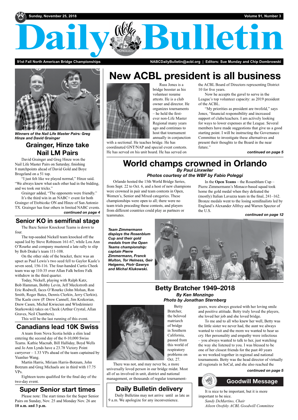 New ACBL President Is All Business Russ Jones Is a the ACBL Board of Directors Representing District Bridge Booster As His 10 for Five Years