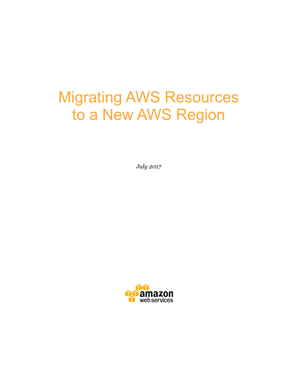 Migrating AWS Resources to a New AWS Region