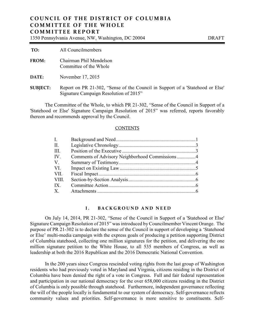 COUNCIL of the DISTRICT of COLUMBIA COMMITTEE of the WHOLE COMMITTEE REPORT 1350 Pennsylvania Avenue, NW, Washington, DC 20004 DRAFT