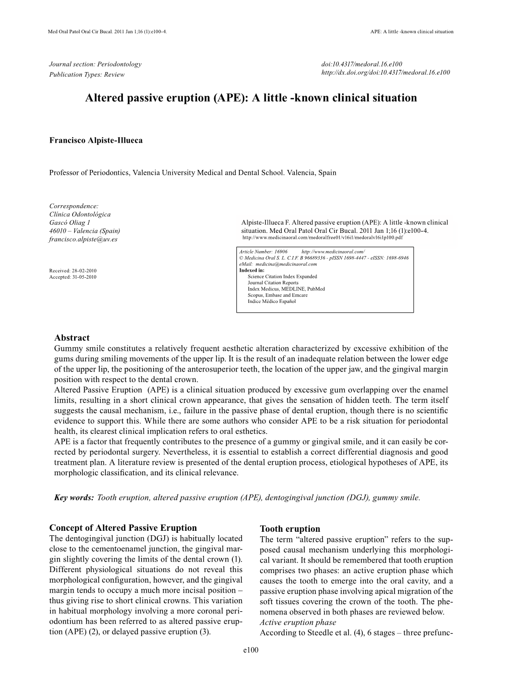 Altered Passive Eruption (APE): a Little -Known Clinical Situation