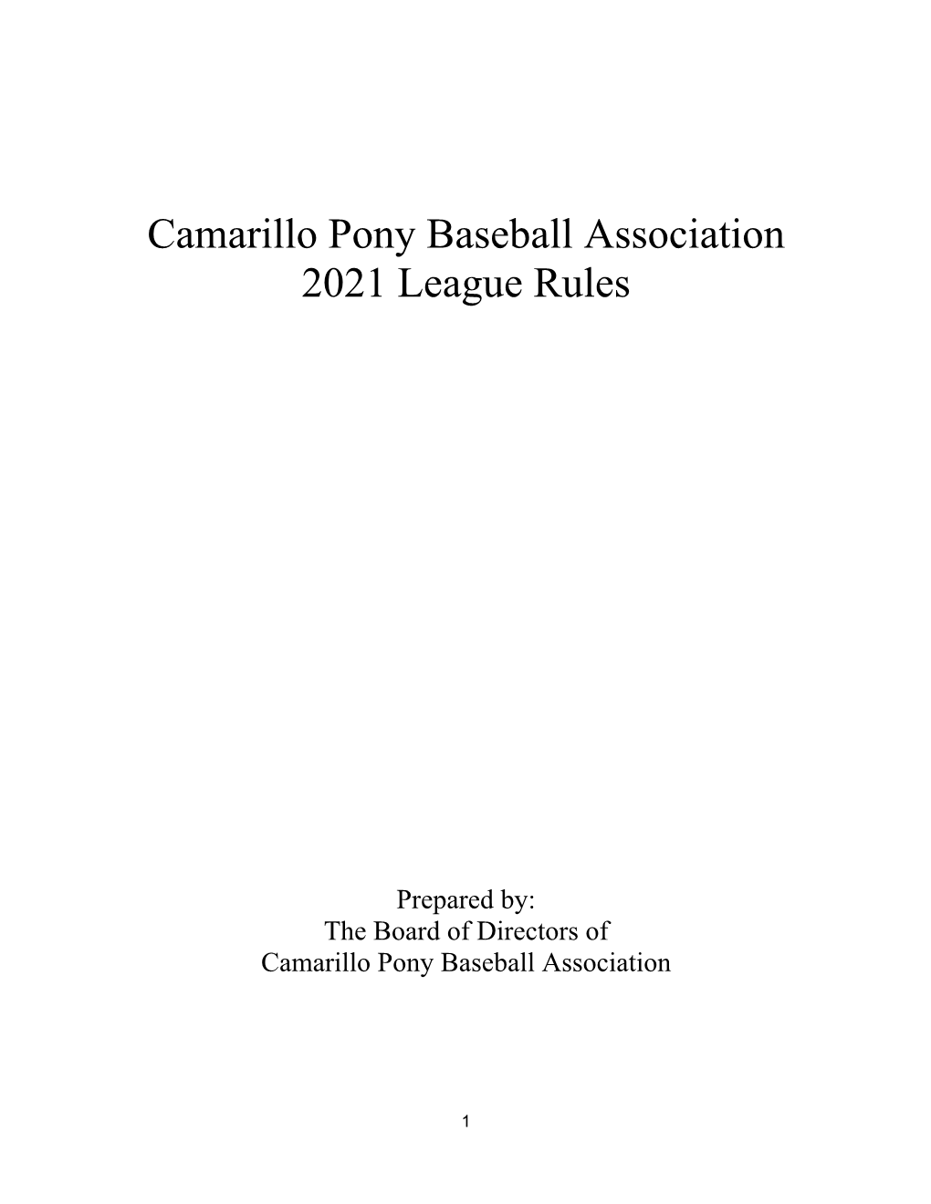 Camarillo Pony Baseball Association 2021 League Rules