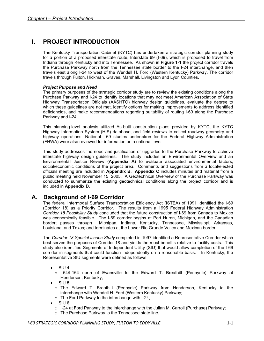 Project Introduction I-69 STRATEGIC CORRIDOR PLANNING STUDY, FULTON to EDDYVILLE