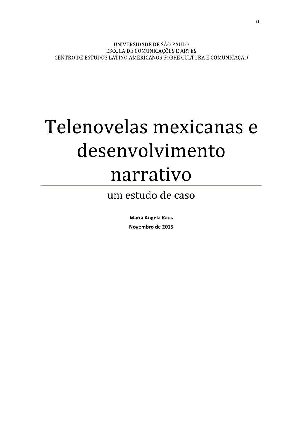 Telenovelas Mexicanas E Desenvolvimento Narrativo Um Estudo De Caso