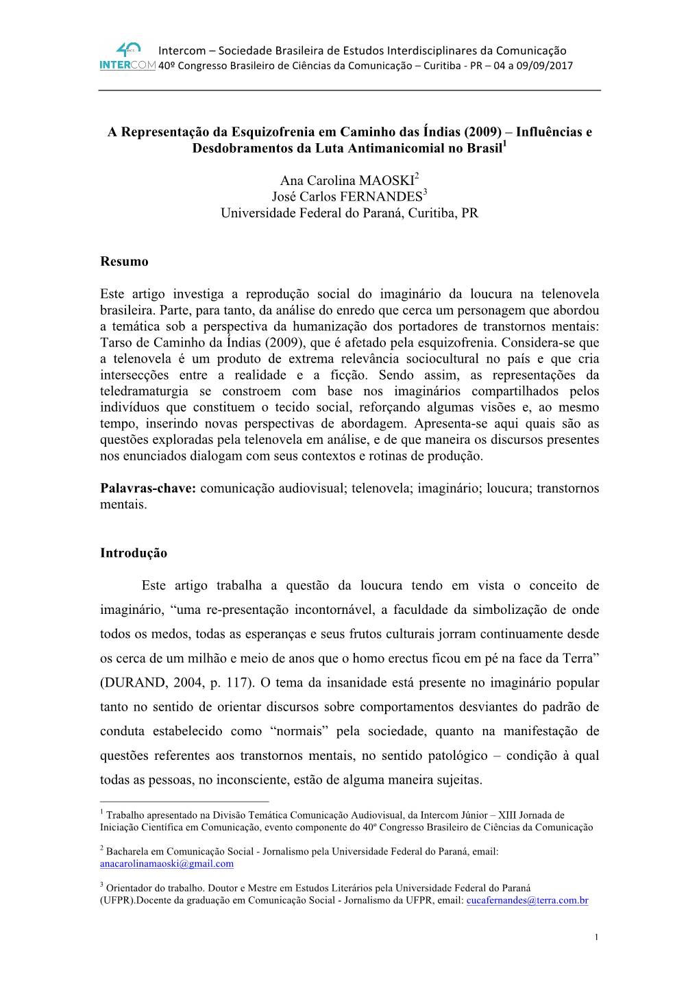 A Representação Da Esquizofrenia Em Caminho Das Índias (2009) – Influências E Desdobramentos Da Luta Antimanicomial No Brasil1