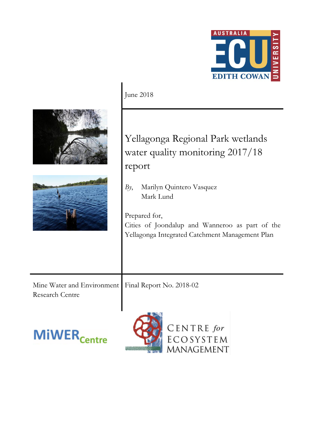 Yellagonga Regional Park Wetlands Water Quality Monitoring 2017/18 Report
