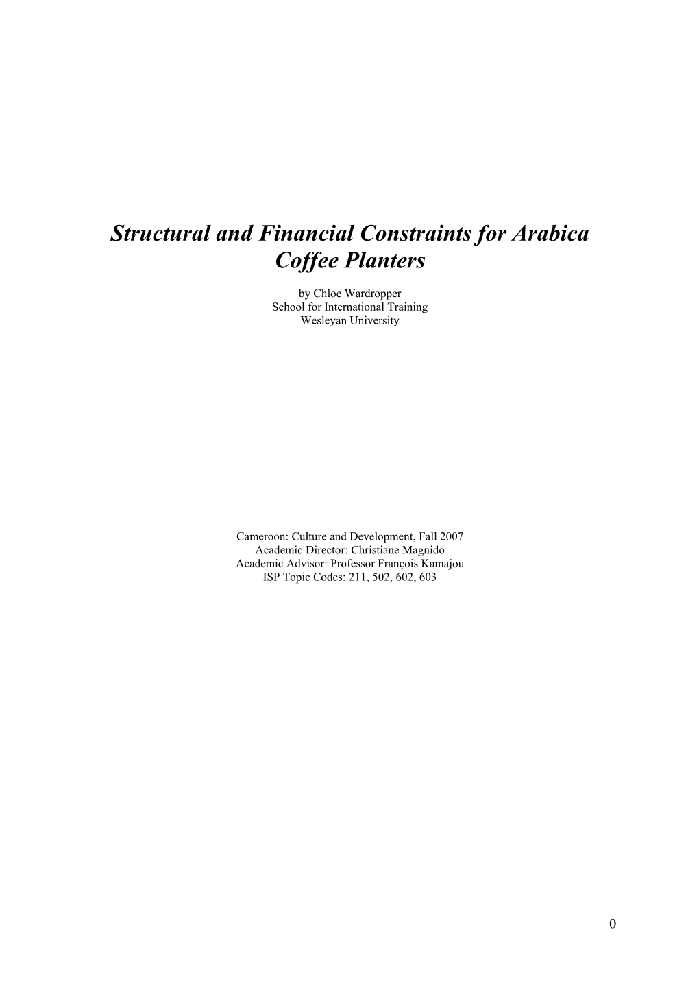 Structural and Financial Constraints for Arabica Coffee Planters