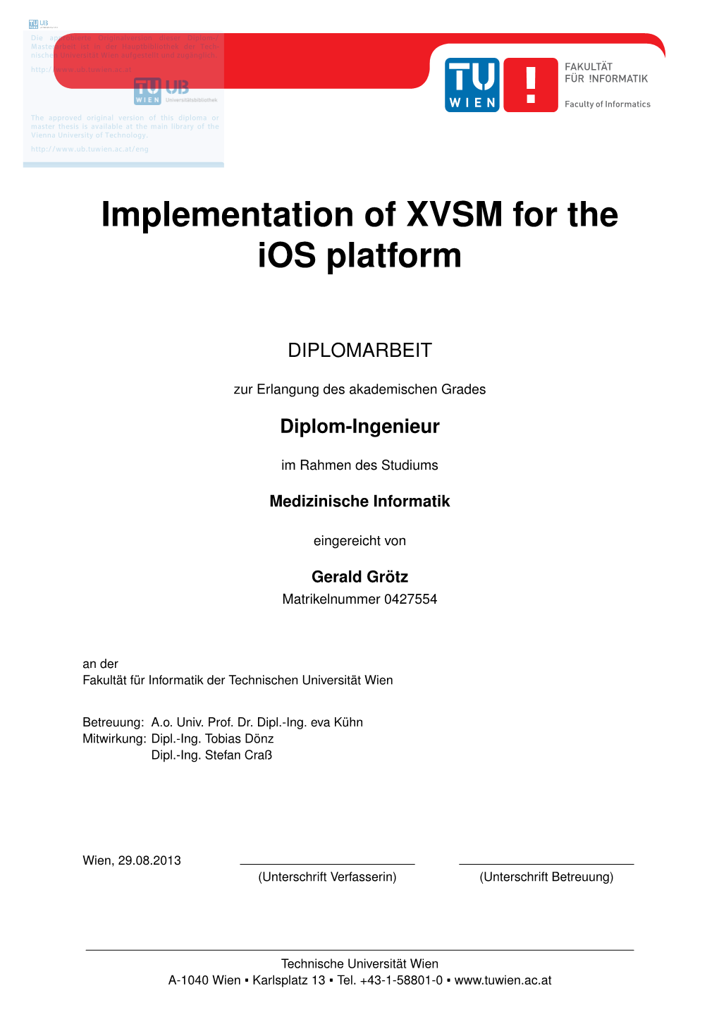 Implementation of XVSM for the Ios Platform