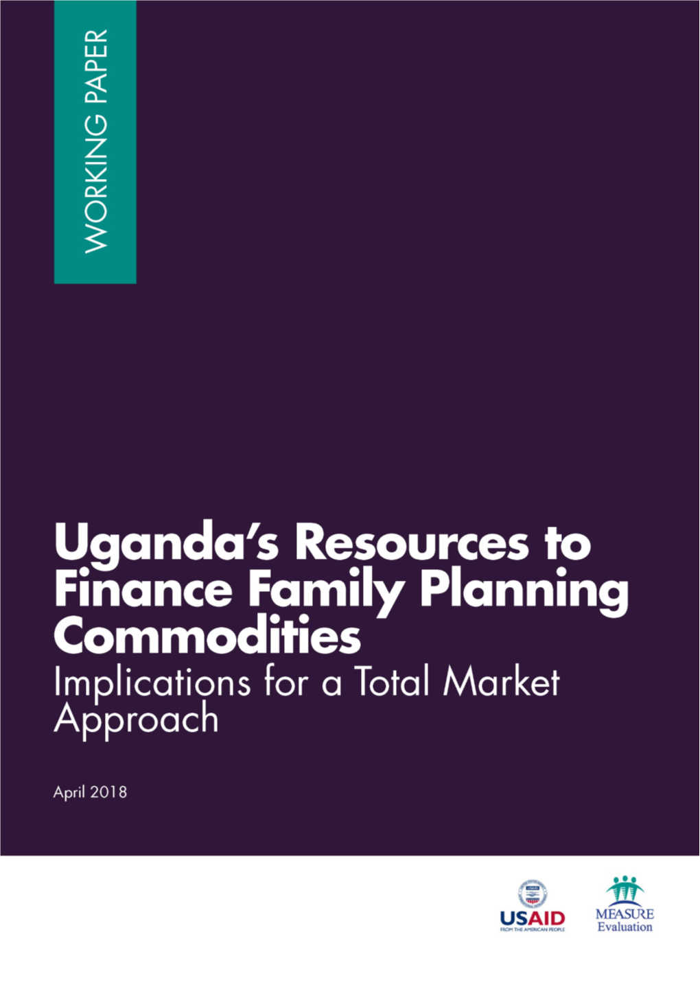 1 Uganda's Resources to Finance Family Planning Commodities