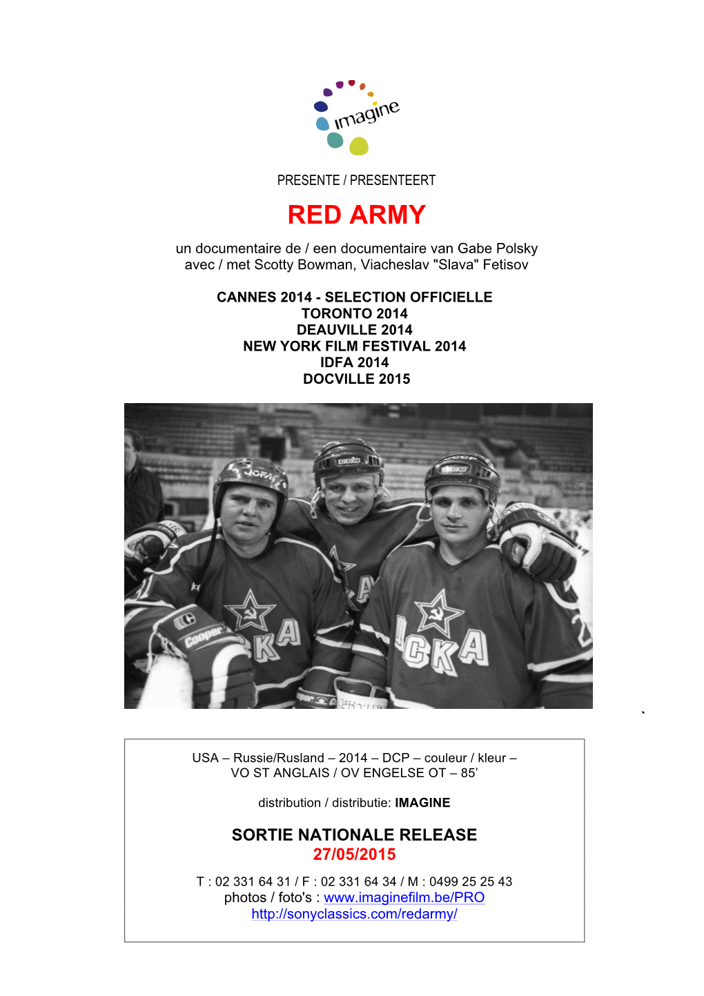 RED ARMY Un Documentaire De / Een Documentaire Van Gabe Polsky Avec / Met Scotty Bowman, Viacheslav "Slava" Fetisov