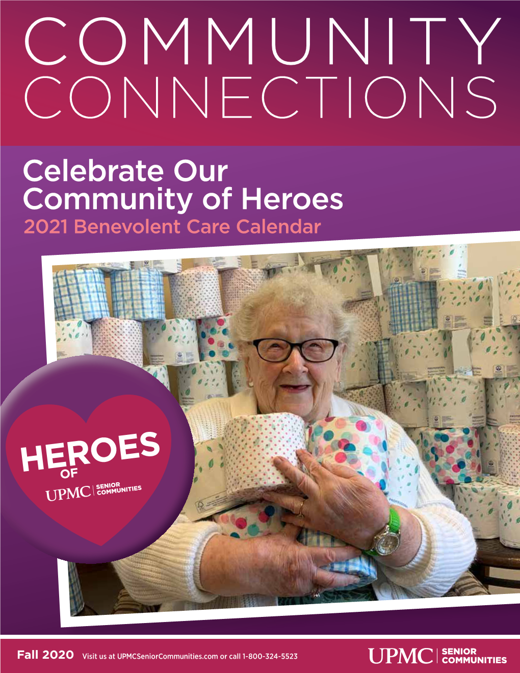 Celebrate Our Community of Heroes 2021 Benevolent Care Calendar