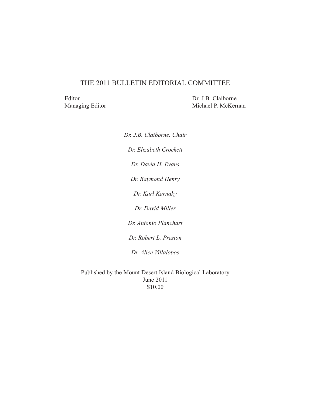 The 2011 Bulletin Editorial Committee