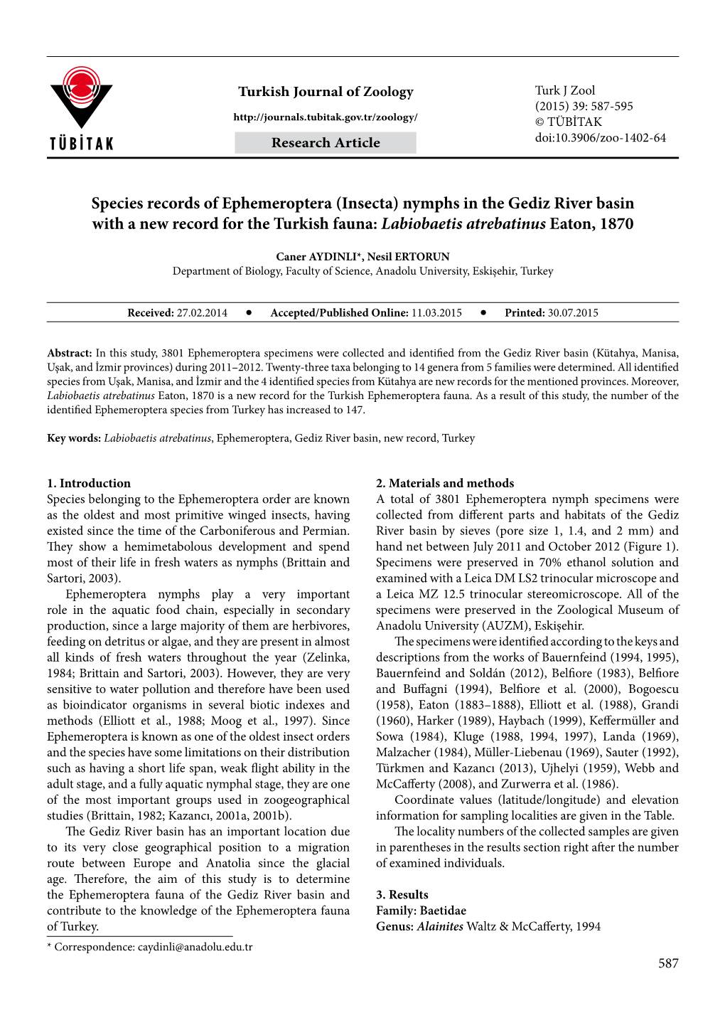 Species Records of Ephemeroptera (Insecta) Nymphs in the Gediz River Basin with a New Record for the Turkish Fauna: Labiobaetis Atrebatinus Eaton, 1870