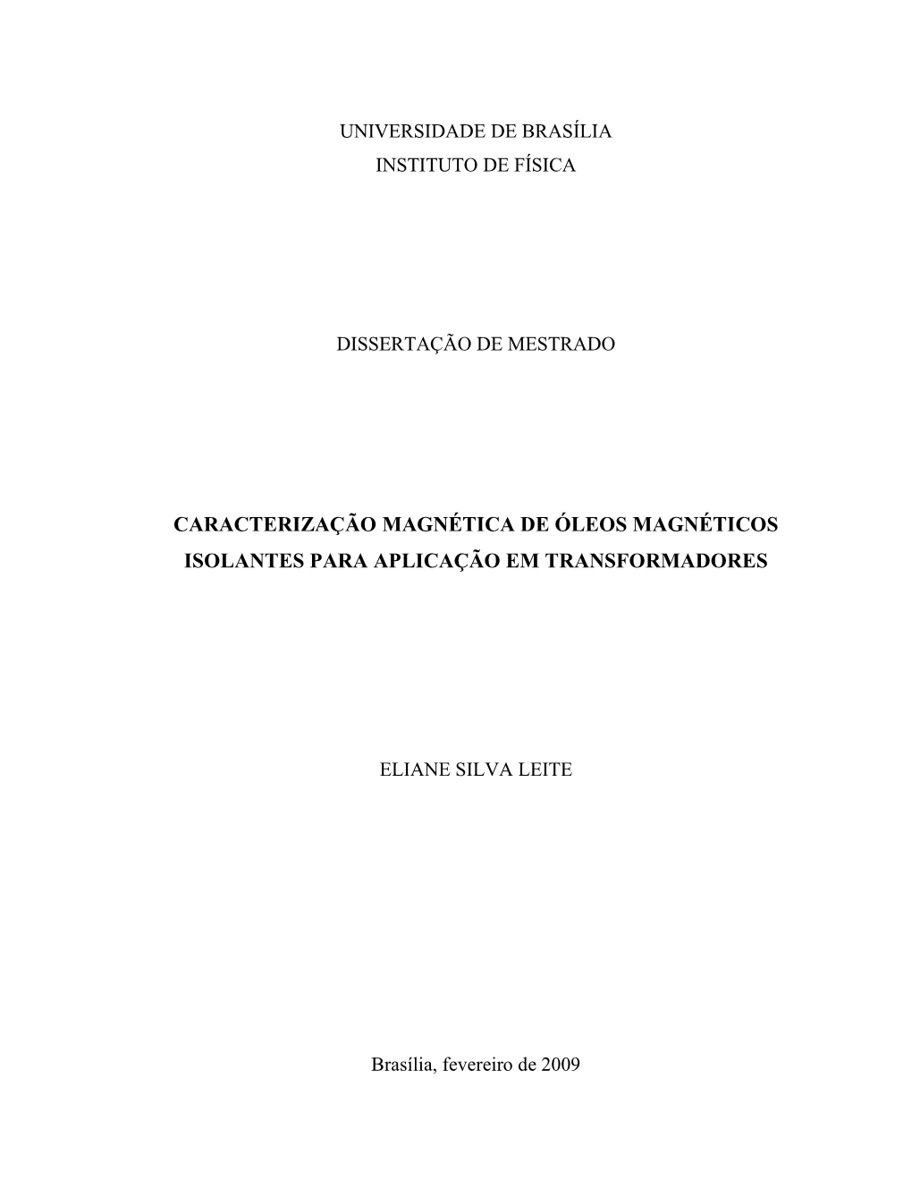 Caracterização Mag Ética De Óleos Mag Éticos Isola Tes Para Aplicação Em Tra Sformadores