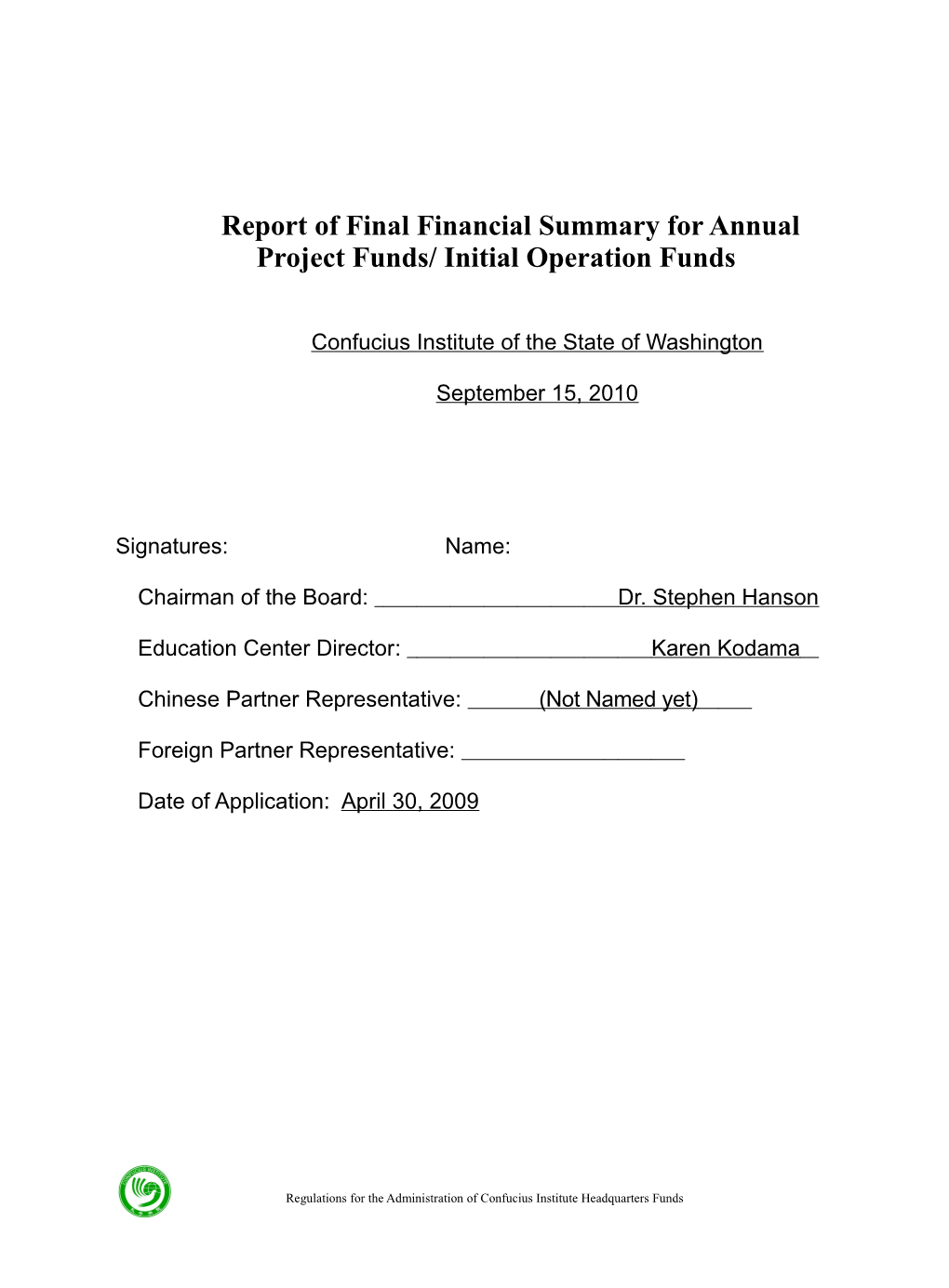 Report of Final Financial Summary for Annual Project Funds/ Initial Operation Funds