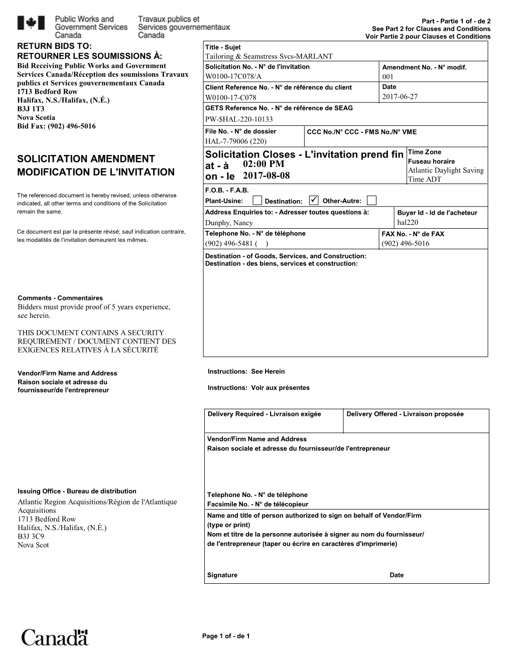 SOLICITATION AMENDMENT MODIFICATION DE L'invitation 02:00 PM 2017-08-08 Solicitation Closes