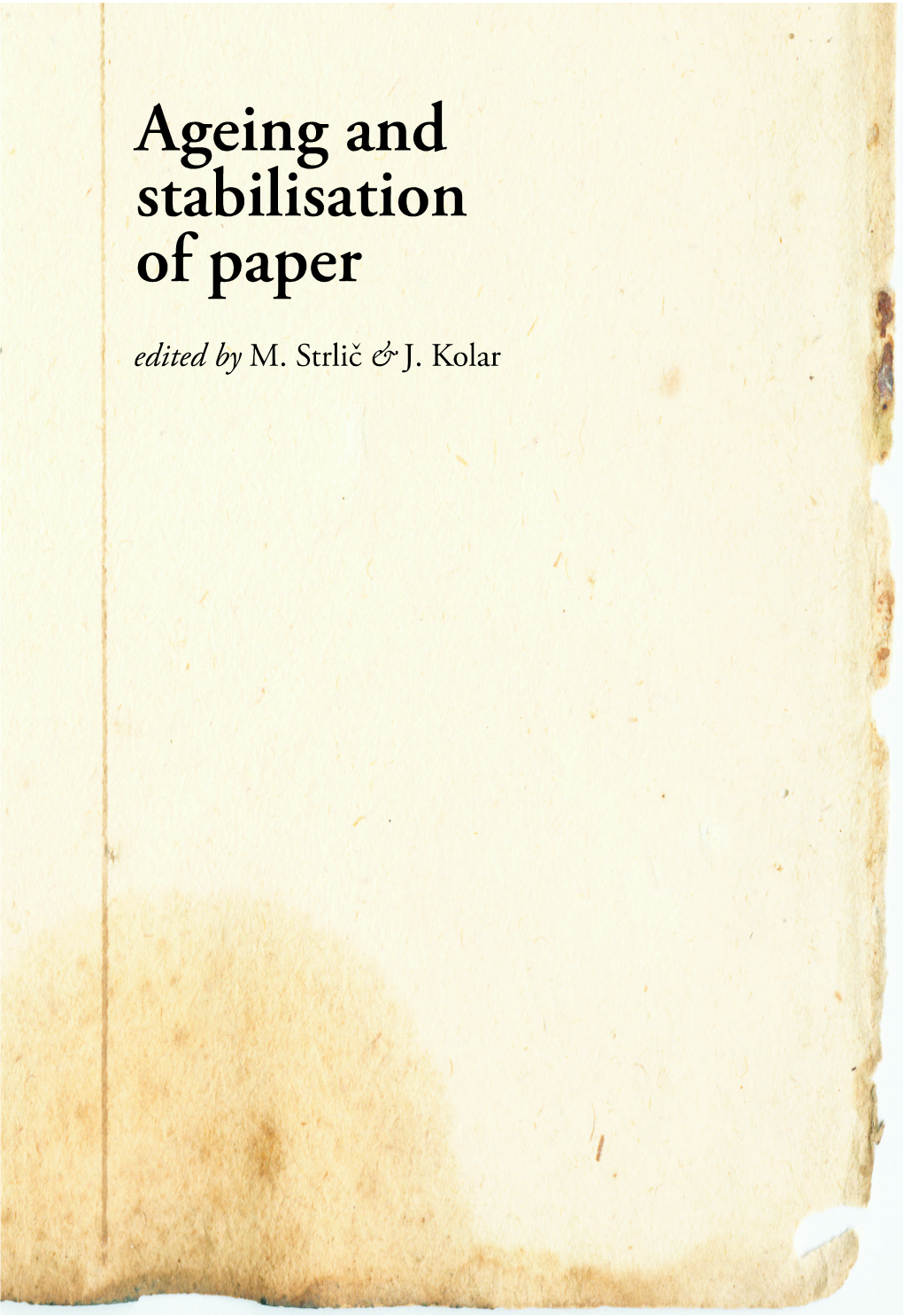 Ageing and Stabilisation of Paper