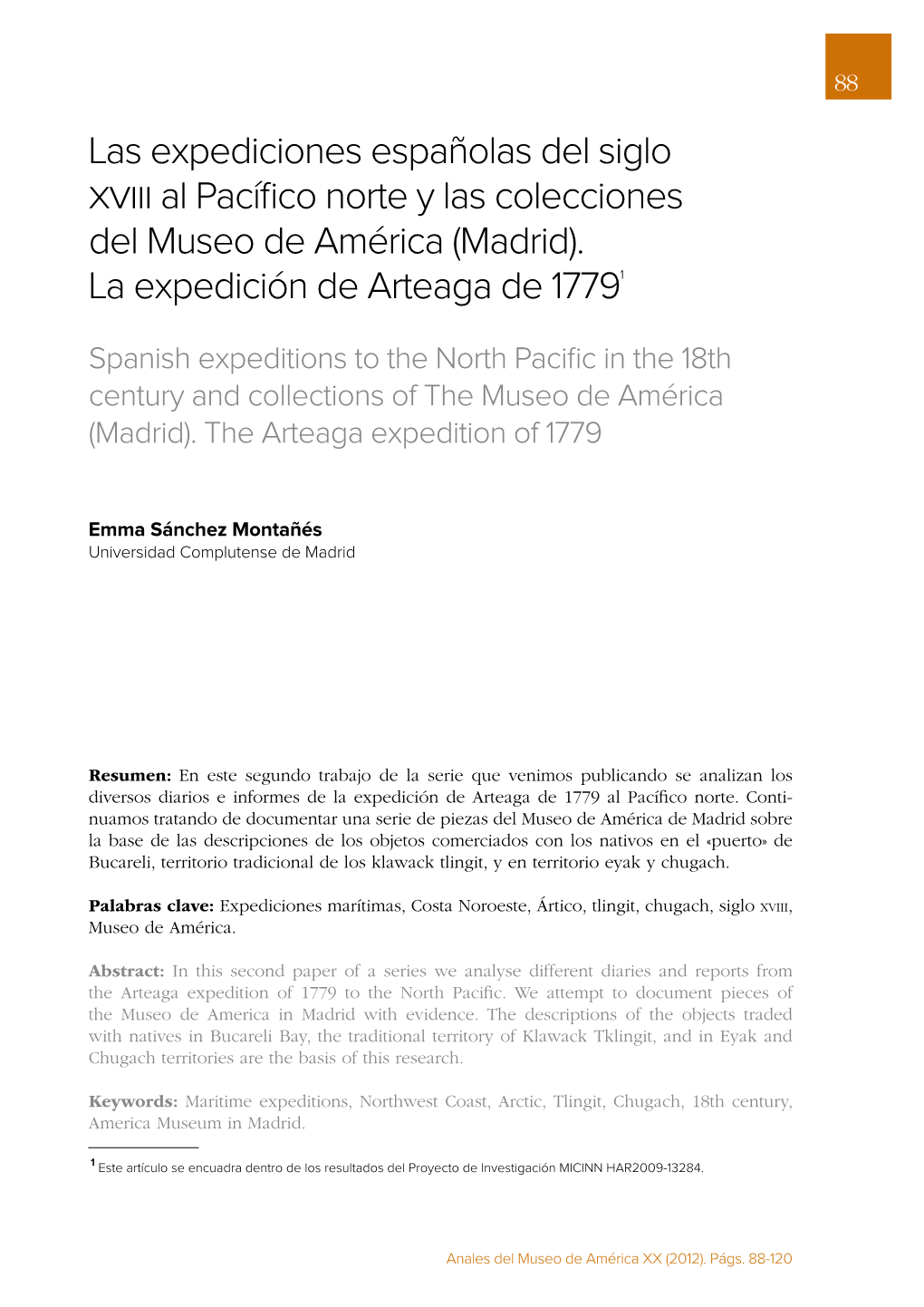 Las Expediciones Españolas Del Siglo Al Pacífico Norte Y Las Colecciones Del Museo De América