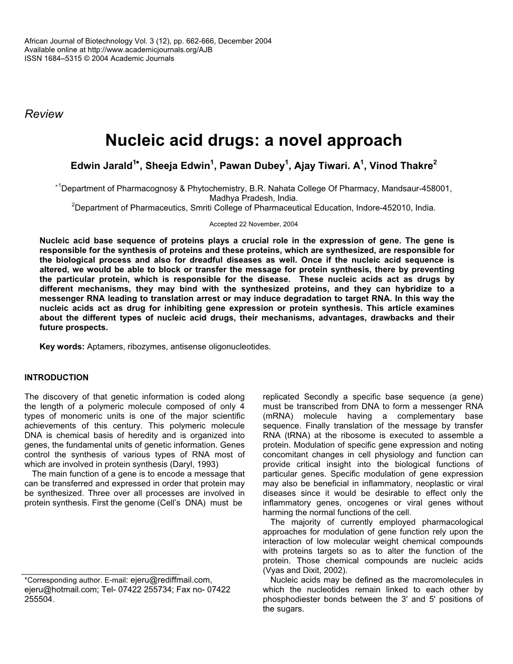 Nucleic Acid Drugs: a Novel Approach