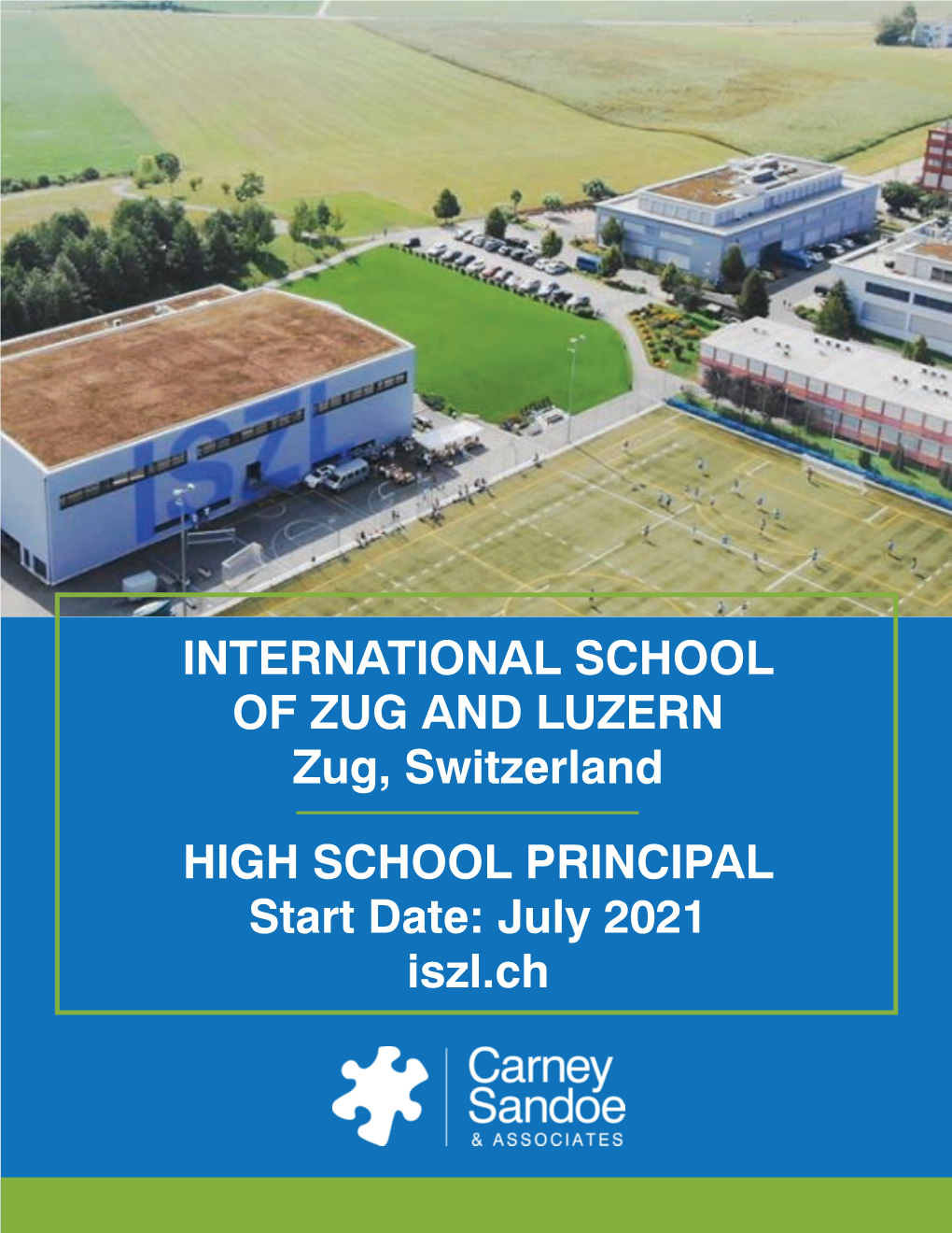 INTERNATIONAL SCHOOL of ZUG and LUZERN Zug, Switzerland