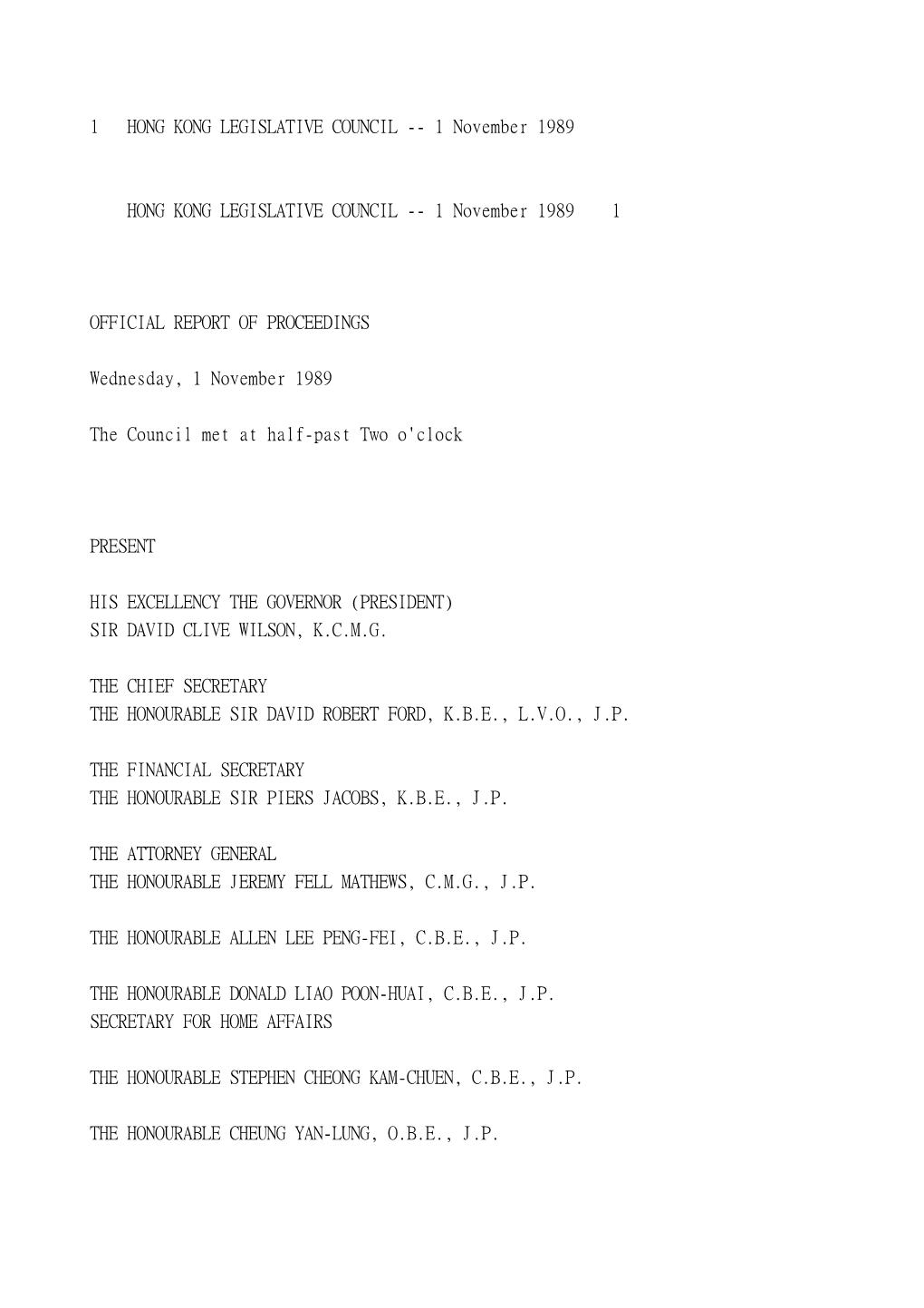 1 HONG KONG LEGISLATIVE COUNCIL -- 1 November 1989