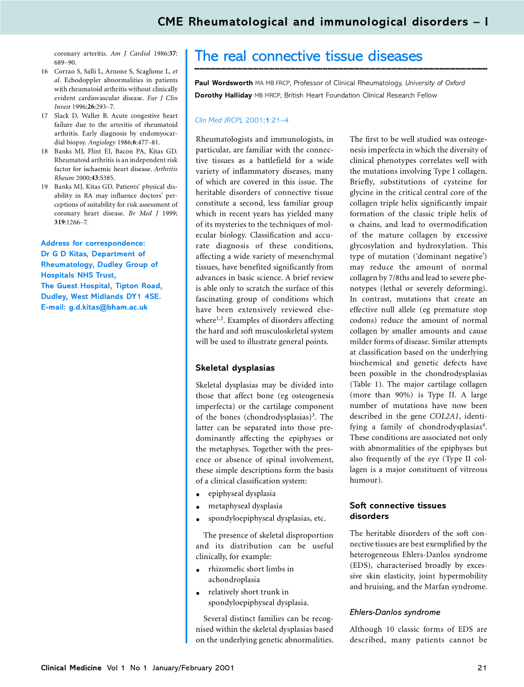 The Real Connective Tissue Diseases 16 Corrao S, Salli L, Arnone S, Scaglione L, Et Al