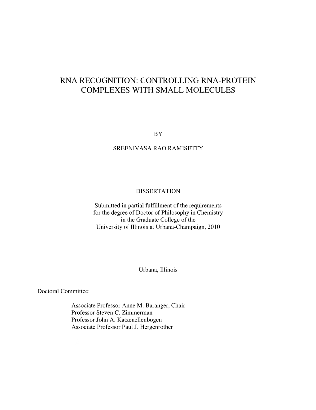 Rna Recognition: Controlling Rna-Protein Complexes with Small Molecules