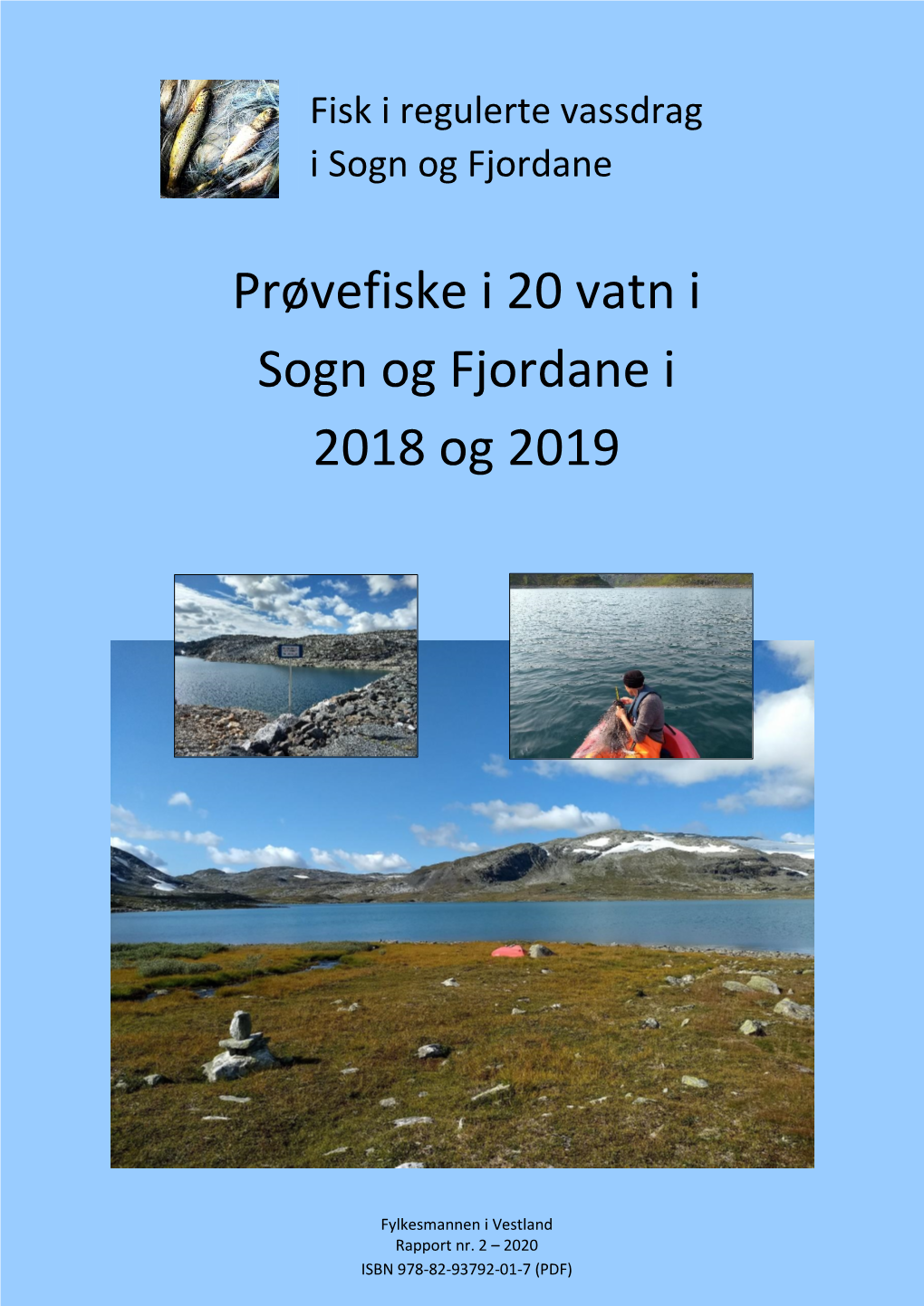 Prøvefiske I 20 Vatn I Sogn Og Fjordane I 2018 Og 2019