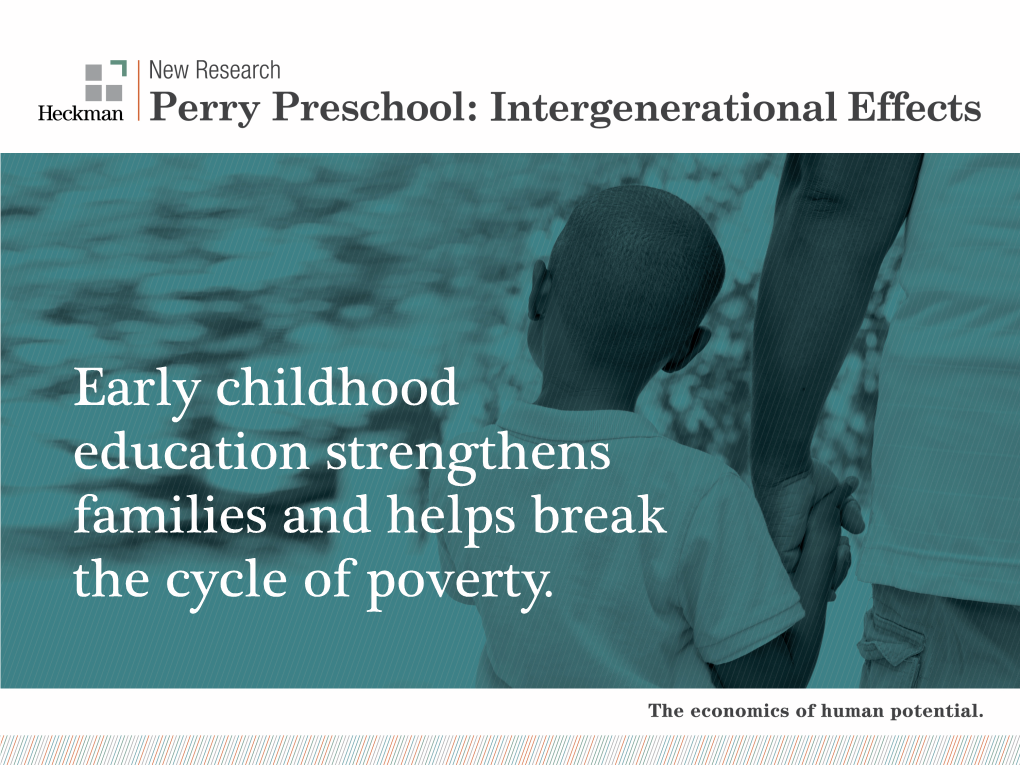Early Childhood Education Strengthens Families and Helps Break the Cycle of Poverty