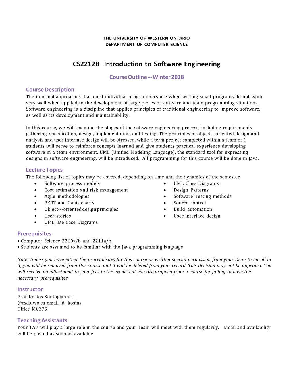 CS2212B Introduction to Software Engineering Course Outline --- Winter 2018