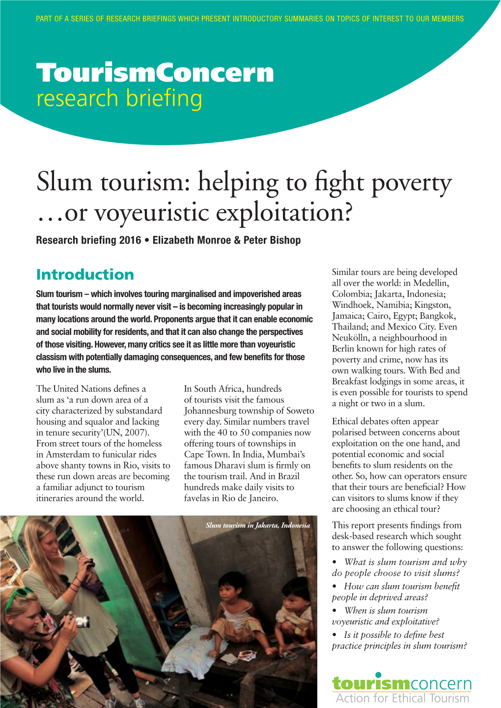 Slum Tourism: Helping to Fight Poverty …Or Voyeuristic Exploitation?