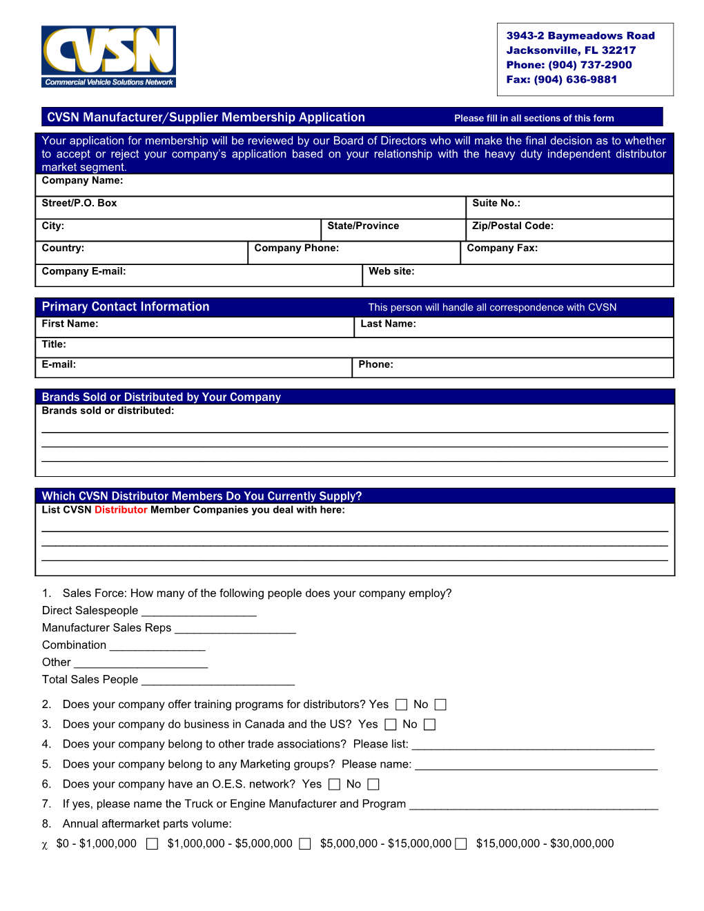 CVSN Manufacturer/Supplier Membership Application Please Fill in All Sections of This Form