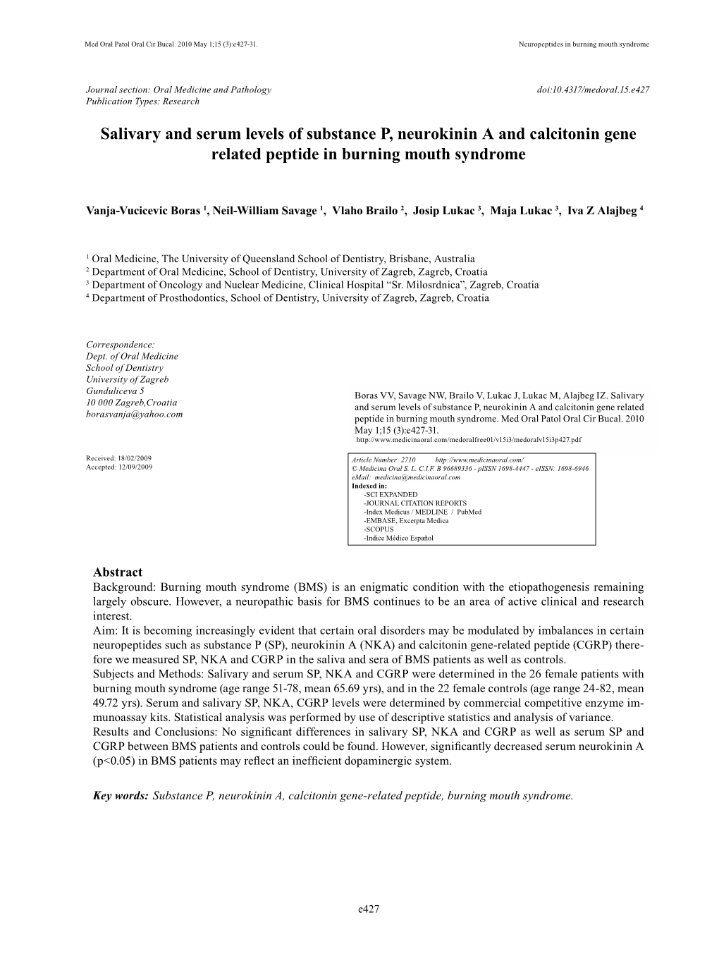 Salivary and Serum Levels of Substance P, Neurokinin a and Calcitonin Gene Related Peptide in Burning Mouth Syndrome