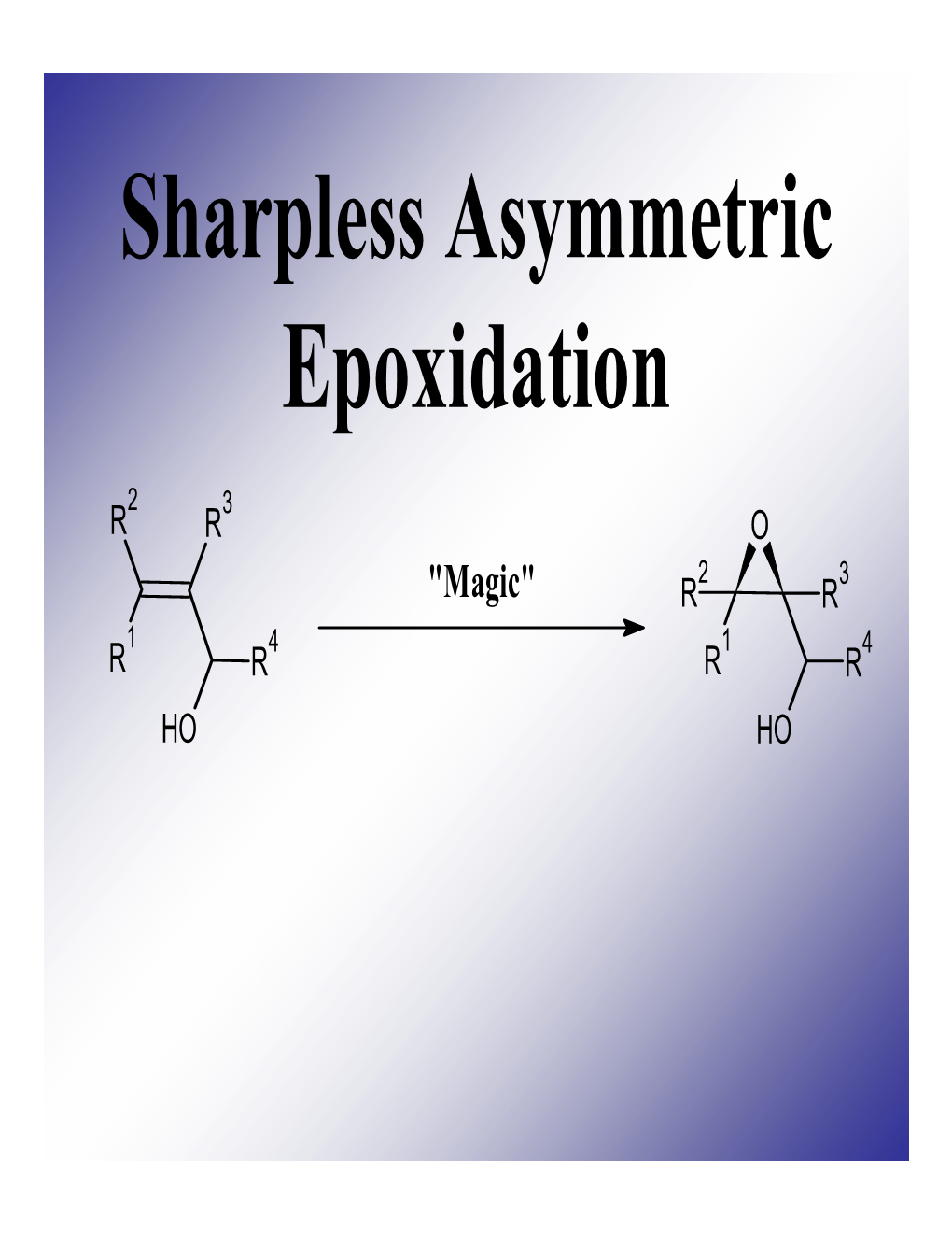 Sharpless Asymmetric Epoxidation