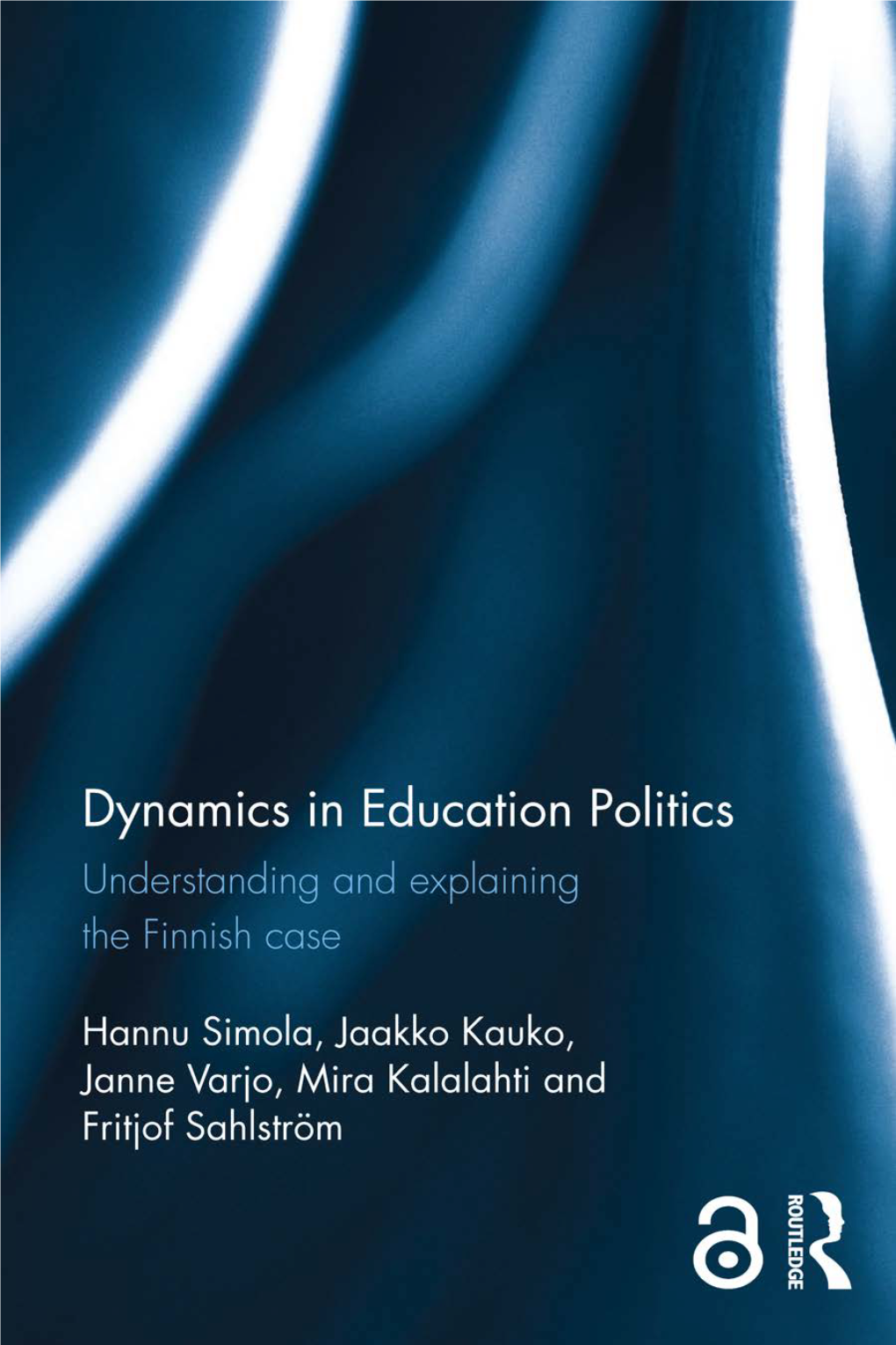 Dynamics in Education Politics