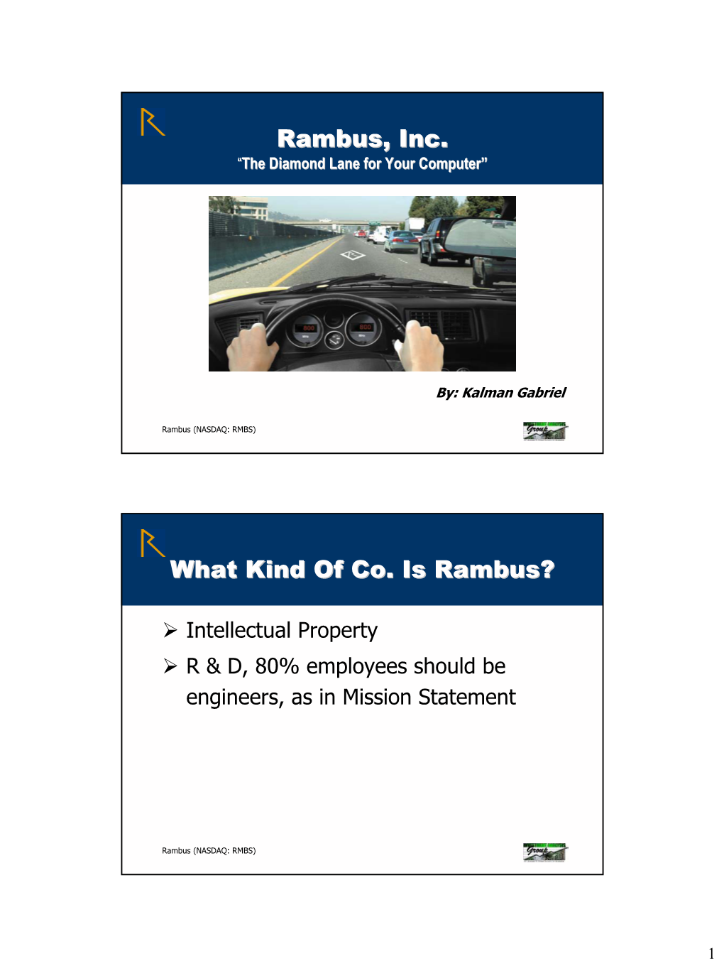 Rambus, Inc. What Kind of Co. Is Rambus?