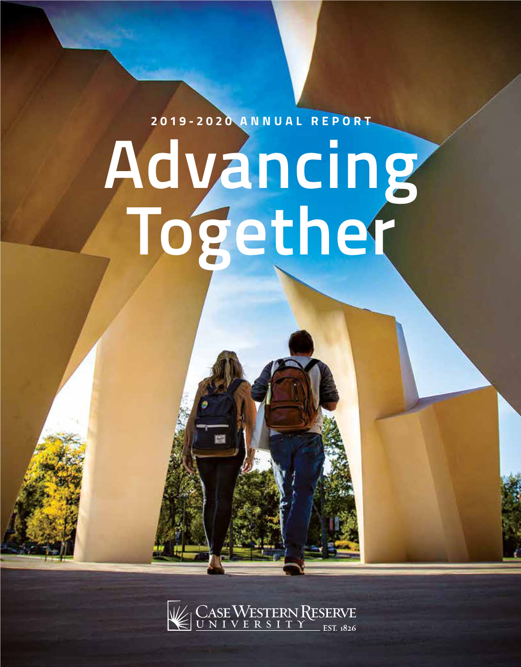 2019-2020 ANNUAL REPORT Advancing Together ADVANCING TOGETHER ANNUAL REPORT 2019-2020 REPORT ANNUAL LETTER from THE