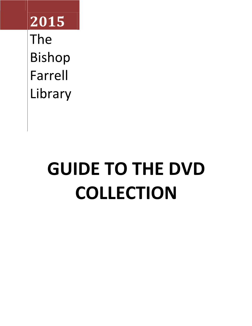 Guide to the Dvd Collection