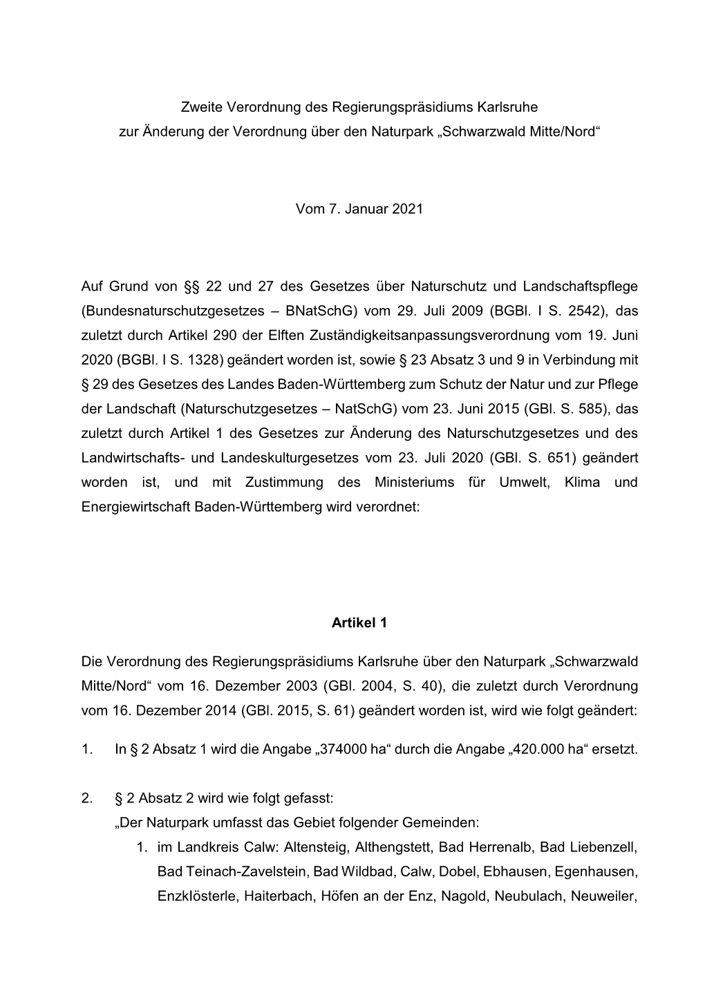 Zweite Verordnung Des Regierungspräsidiums Karlsruhe Zur Änderung Der Verordnung Über Den Naturpark „Schwarzwald Mitte/Nord“