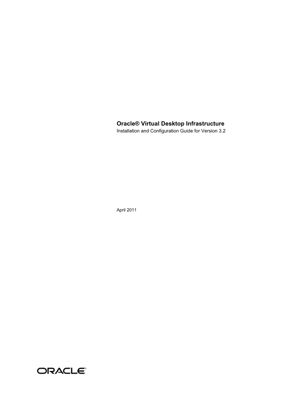 Oracle® Virtual Desktop Infrastructure Installation and Configuration Guide for Version 3.2