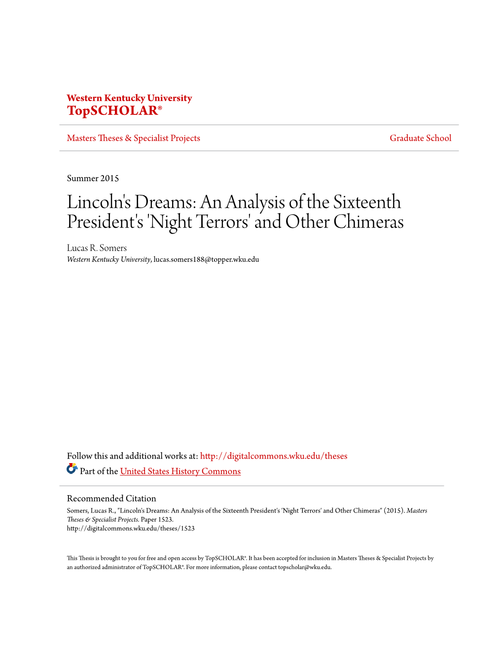 Lincoln's Dreams: an Analysis of the Sixteenth President's 'Night Terrors' and Other Chimeras Lucas R