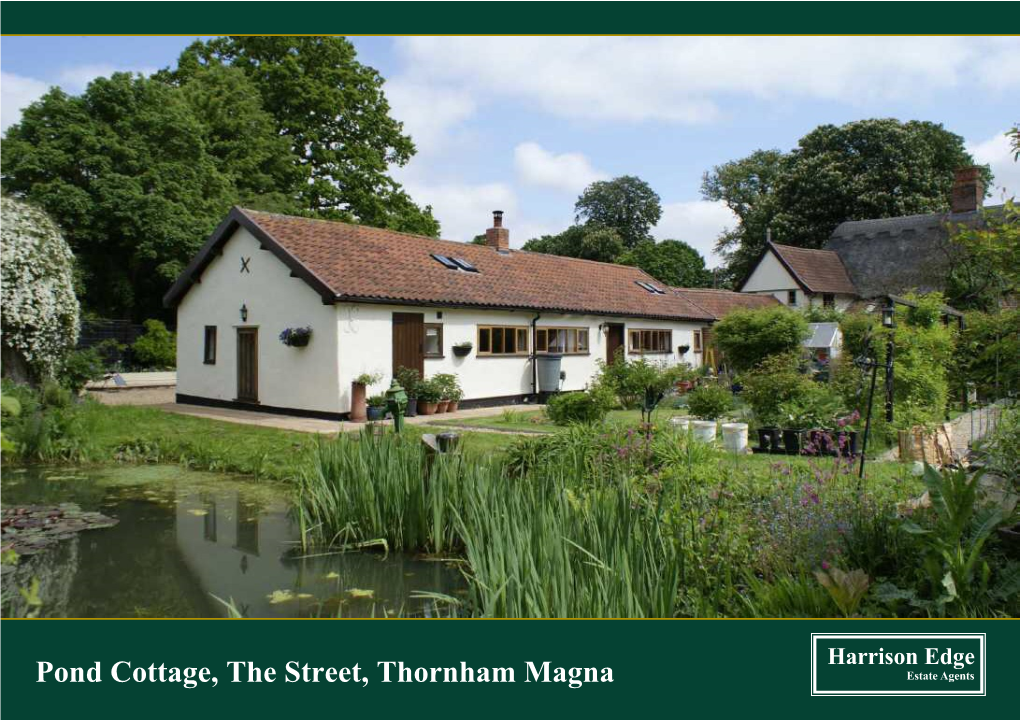 Pond Cottage, the Street, Thornham Magna