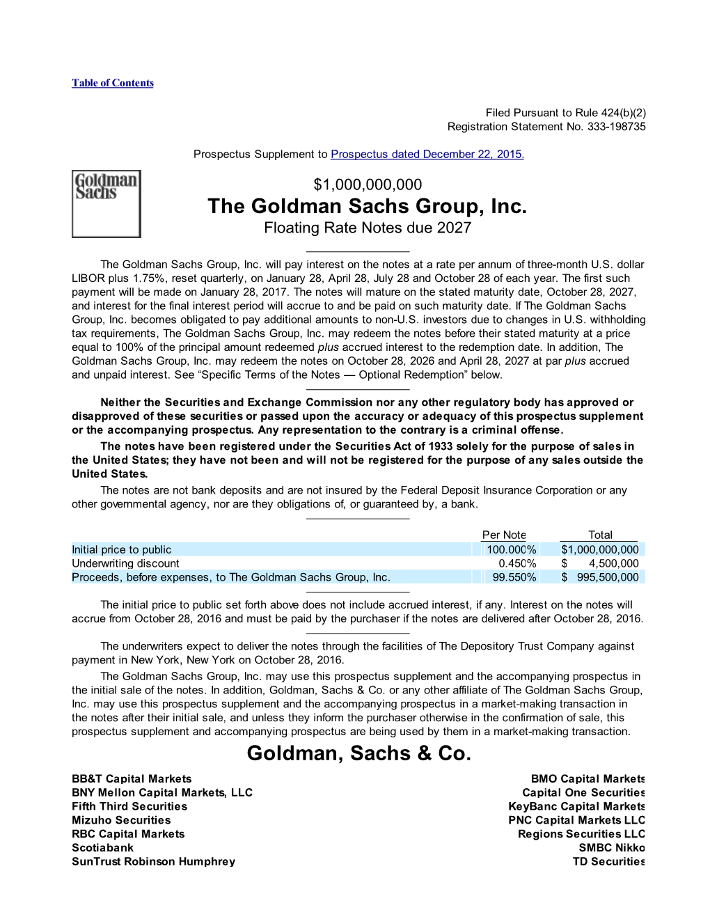 Goldman, Sachs & Co. the Goldman Sachs Group, Inc