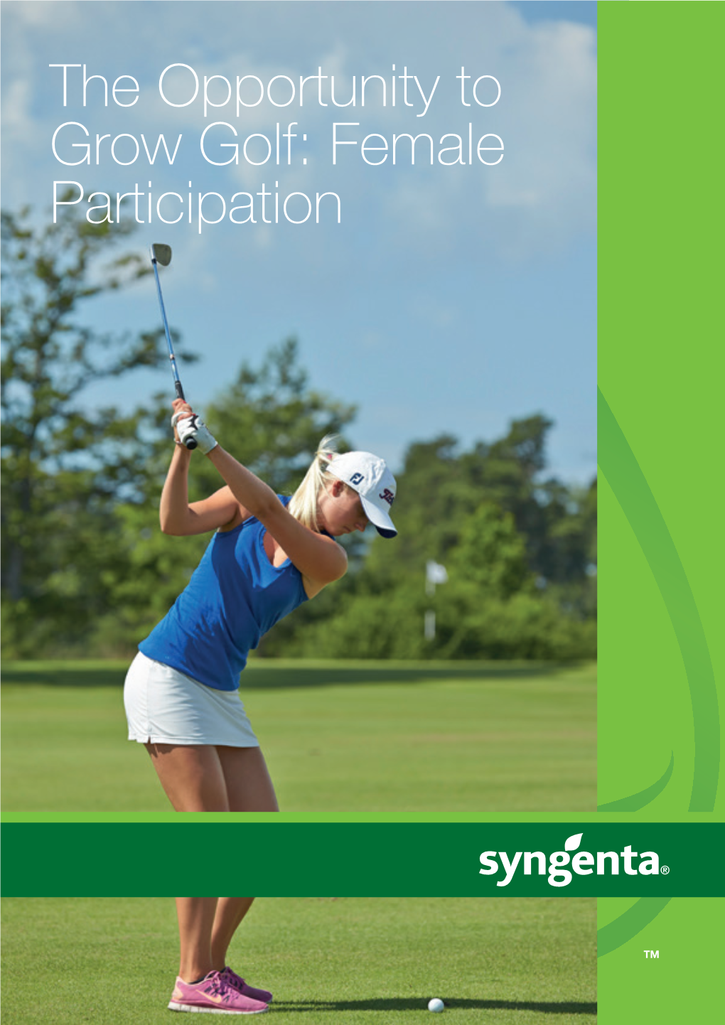 The Opportunity to Grow Golf: Female Participation