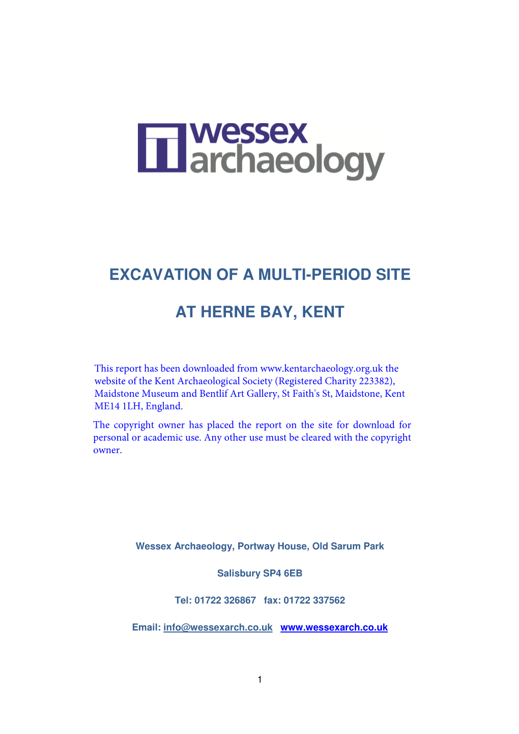 Excavation of a Multi-Period Site at Herne Bay, Kent 2005-06