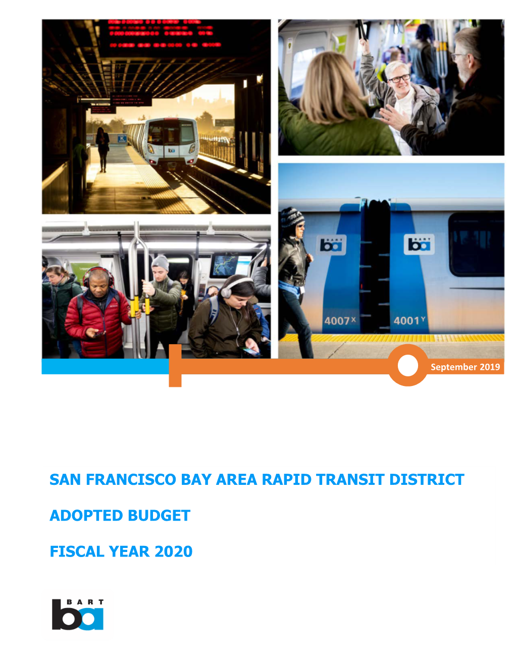 San Francisco Bay Area Rapid Transit District Adopted Budget Fiscal Year 2020