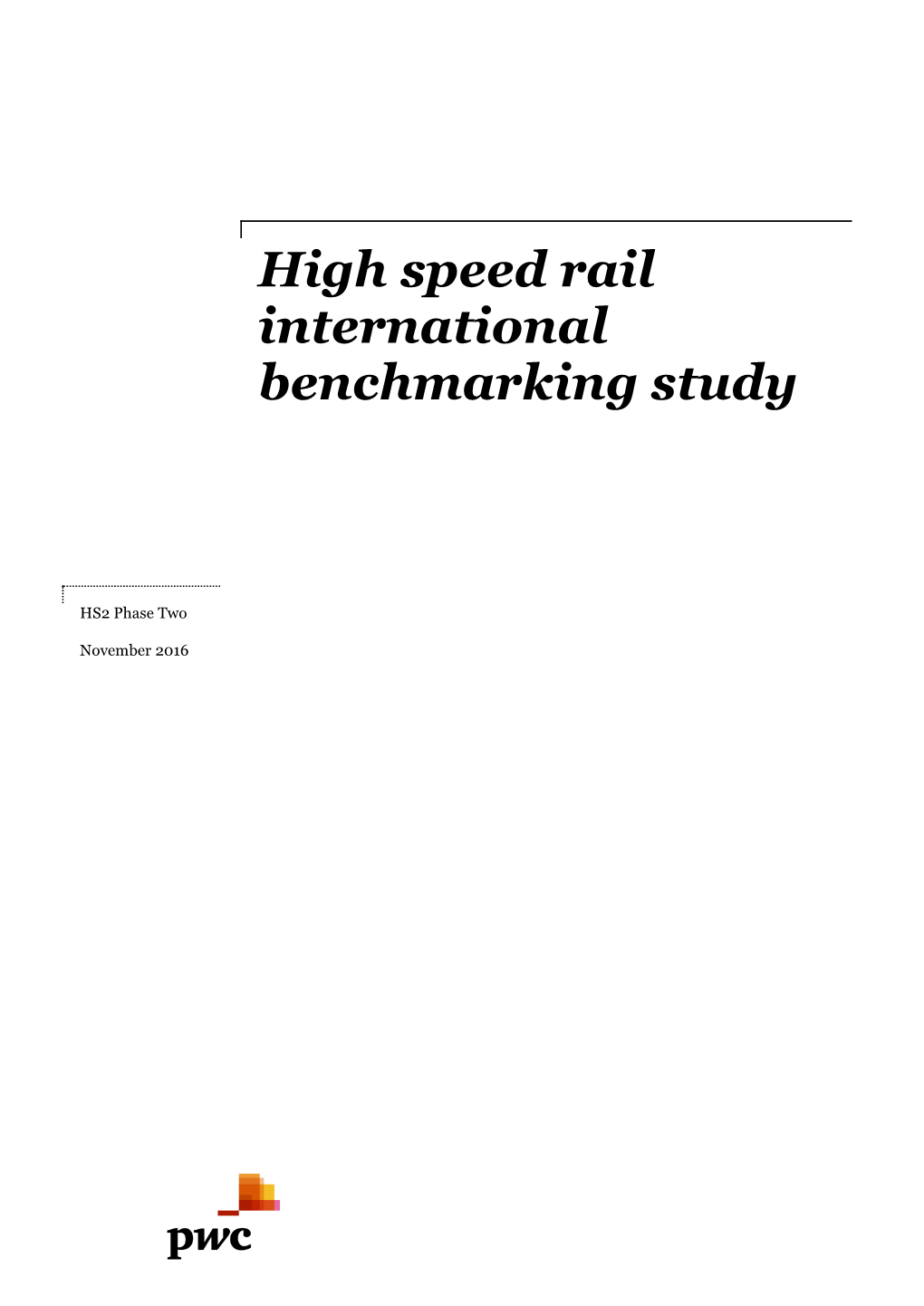 High Speed Rail International Benchmarking Study