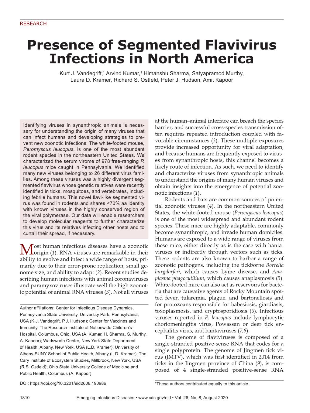 Presence of Segmented Flavivirus Infections in North America Kurt J