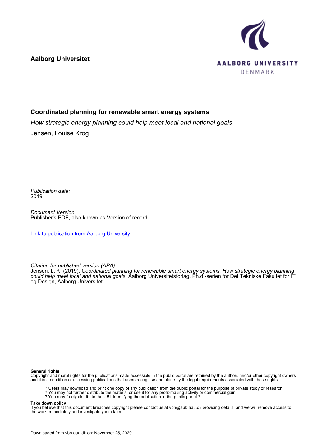 Coordinated Planning for Renewable Smart Energy Systems How Strategic Energy Planning Could Help Meet Local and National Goals Jensen, Louise Krog