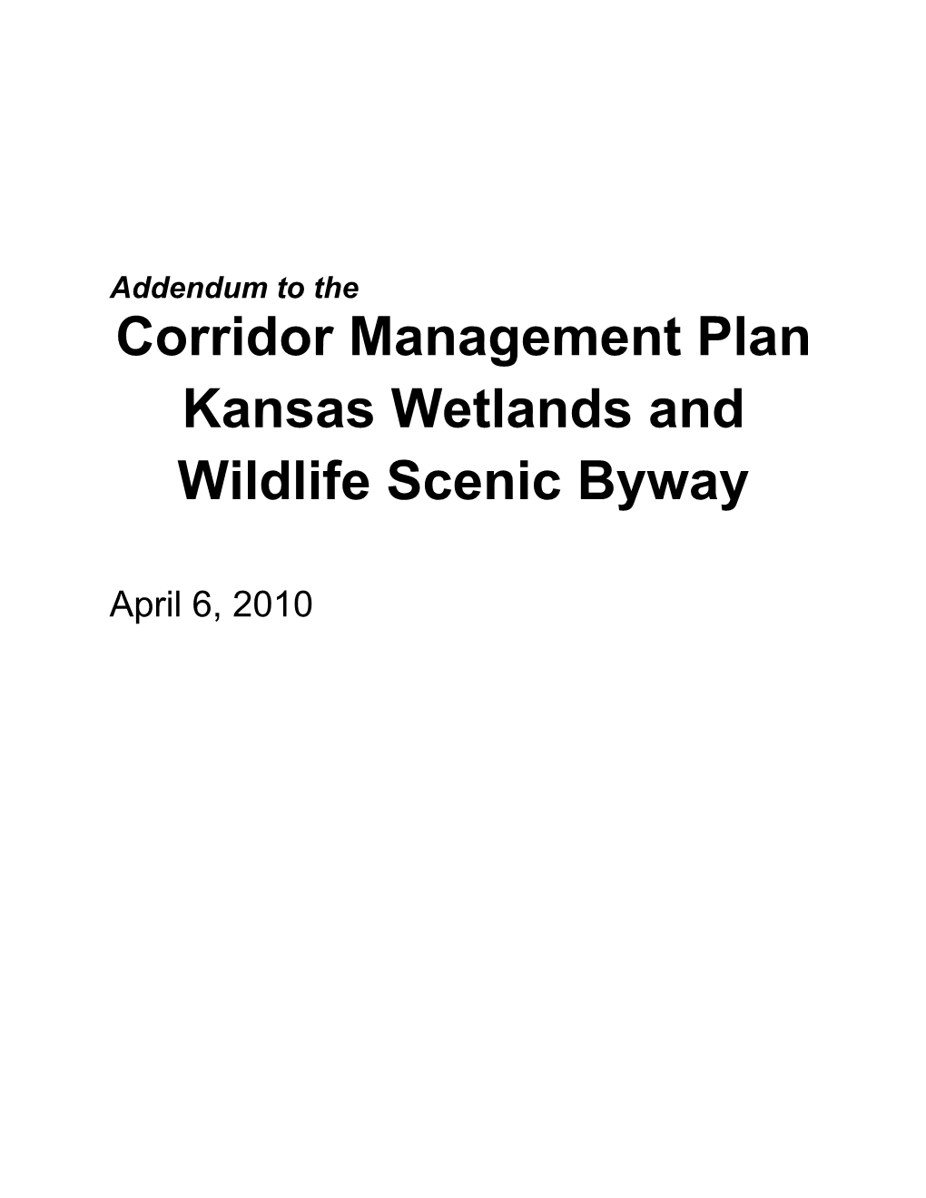 Addendum to the Corridor Management Plan Kansas Wetlands And