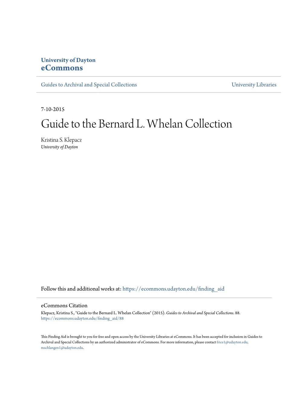 Guide to the Bernard L. Whelan Collection Kristina S